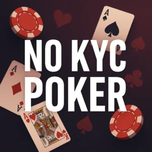 no kyc poker